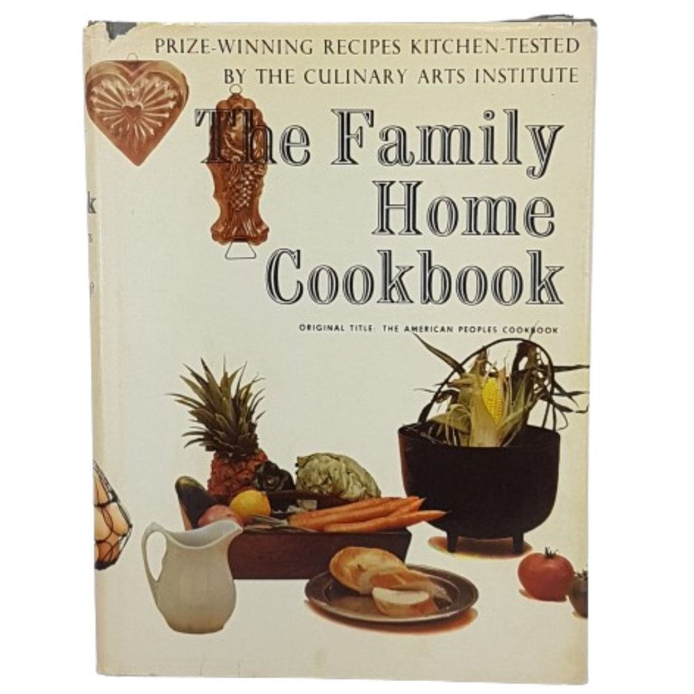 Vintage Cookbook 1973 Culinary Arts Institute Family Home Cookbook